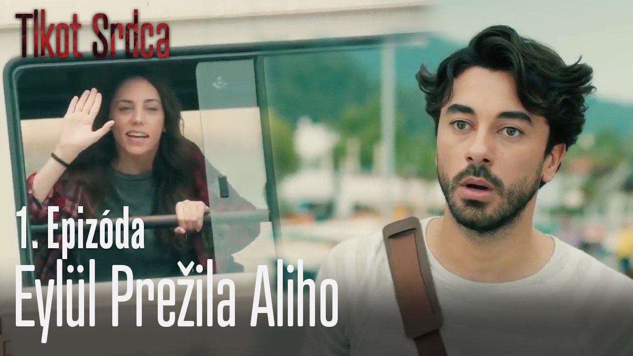 Eylül prežila Aliho - 1. Epizóda.