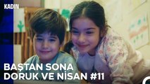 Baştan Sona Nisan ve Doruk Part 12 - Kadın