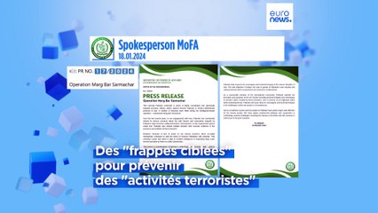 Frappes aériennes en Iran : le Pakistan dit avoir agi contre des « activités terroristes »