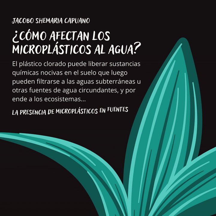 -Jacobo Shemaria Capuano- La presencia de microplásticos en fuentes de agua potable: (Parte 1) (Creado por @JacoboShemariaCapuano)