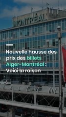 Nouvelle hausse des prix des billets Alger-Montréal : Voici la raison