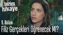 Filiz gerçekleri öğrenecek mi? - Bizim Hikaye 9. Bölüm