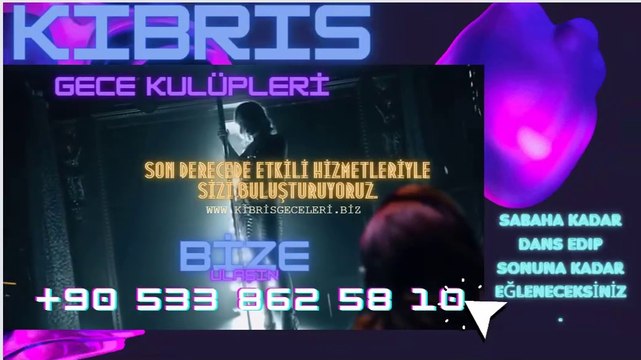 Kıbrıs Gece Kulüpleri - Kıbrıs Gece Kulübü Kataloğu ve fiyatlar