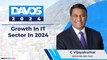 Growth In IT Sector In 2024: HCL Tech's C Vijayakumar | Davos 2024 | NDTV Profit
