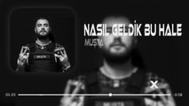 Muşta -  Nasıl Geldik Bu Hale (Furkan Demir Remix)