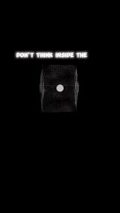don't think outside the box - Motivational Speech