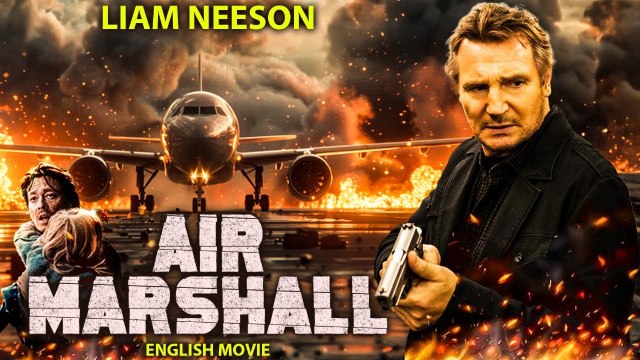 THE AIR MARSHAL - Hollywood English Movie - Liam Neeson Hollywood Blockbuster Action English Movies