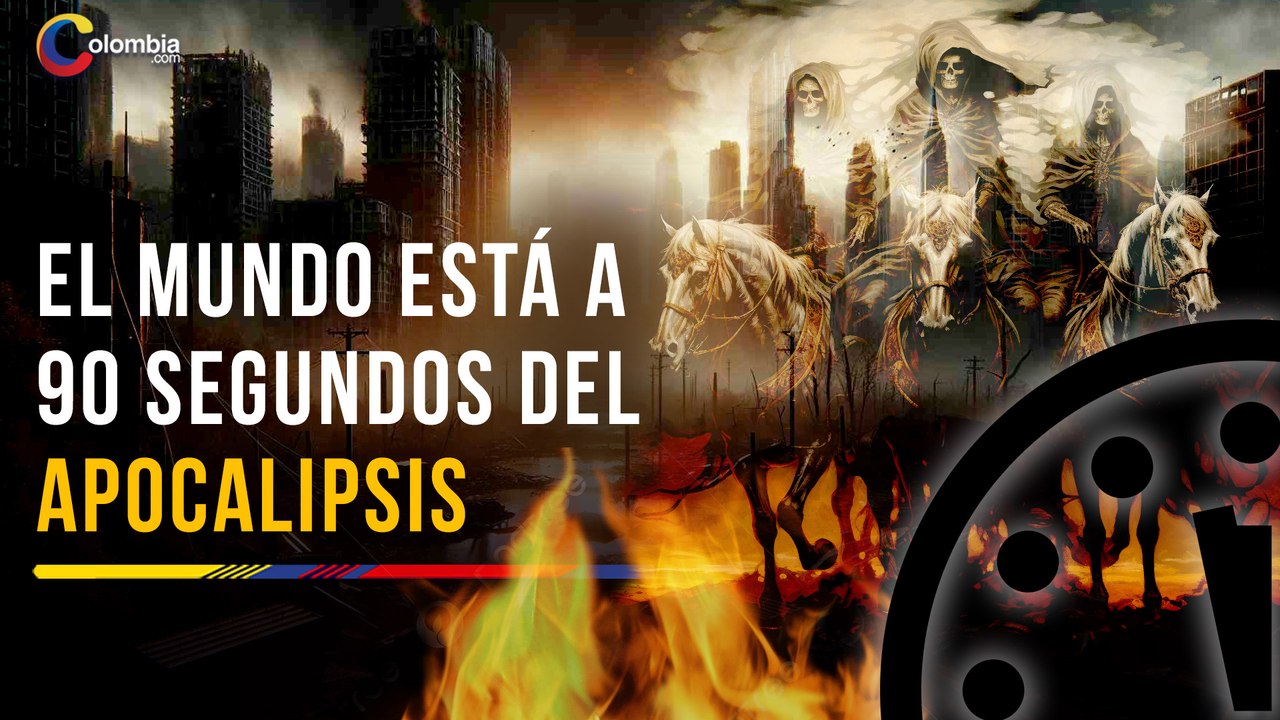 Reloj del Juicio Final dice que estamos a 90 segundos de que inicie el Apocalipsis