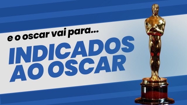 OSCAR ANUNCIA INDICADOS 2024; CONFIRA OS PRINCIPAIS NOMES
