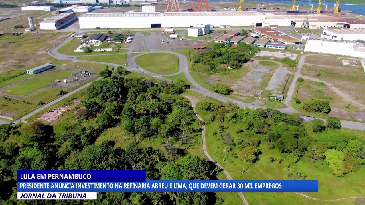 Presidente anuncia investimento na Refinaria Ab...