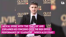 Actor Paul Mescal Explained Why He's Worried About The Success of 'Gladiator 2'