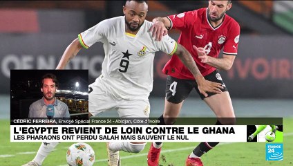 CAN 2024 : l'Egypte revient de loin contre le Ghana (2-2), Salah blessé