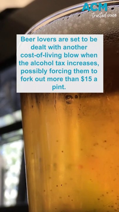$15 pints?: beer lovers to be dealt another tax blow