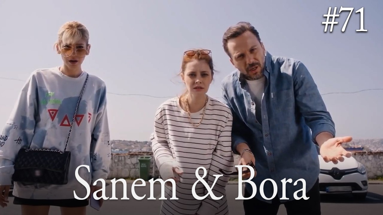 Sanem & Bora #71