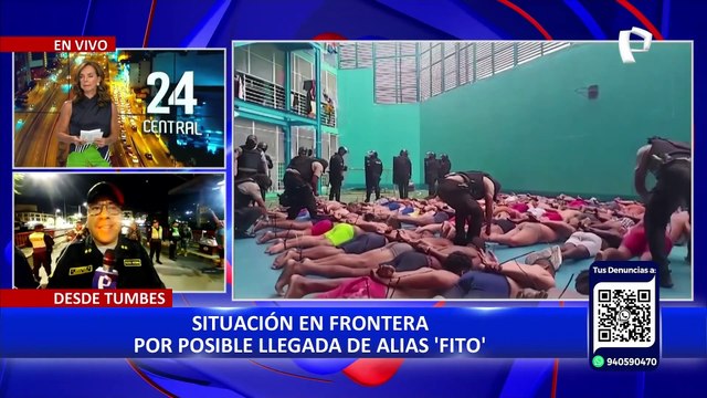 Tumbes: ¿Cuál es la situación en la frontera con Ecuador ante posible llegada de alias 'Fito'?