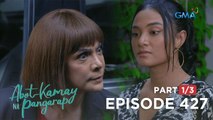 Abot Kamay Na Pangarap: Justine doesn’t back down with a fight, Moira! (Full Episode 427 - Part 1/3)