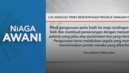 Los Angeles Times berhentikan pekerja tangani isu kewangan