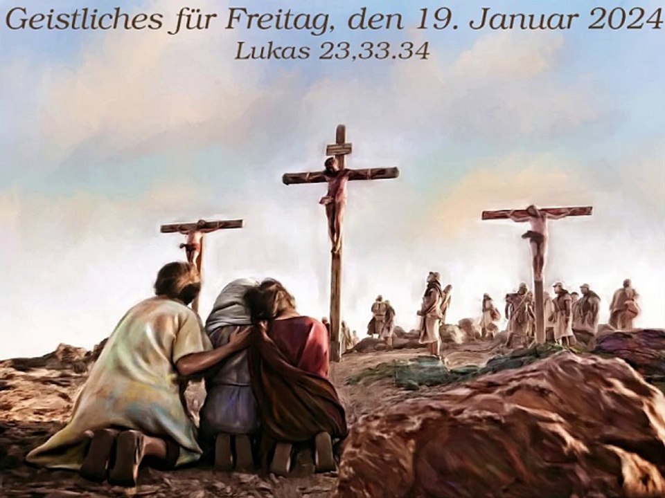 Geistliches für Freitag, den 19. Januar 2024