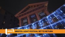 Bristol January 19 Headlines: Bristol Light Festival is set to return to the city this year