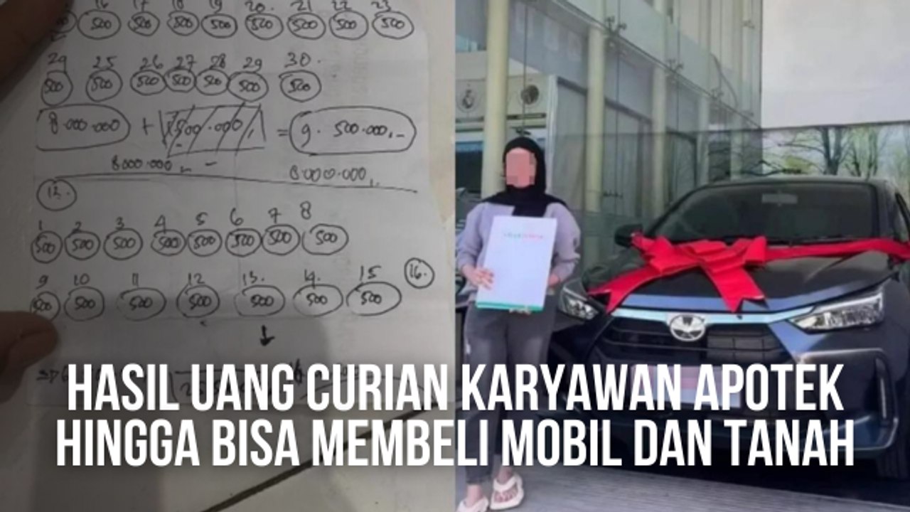 Karyawan Apotek Curi Uang Rp. 500 Ribu Per Hari Hingga Bisa Membeli Mobil dan Tanah