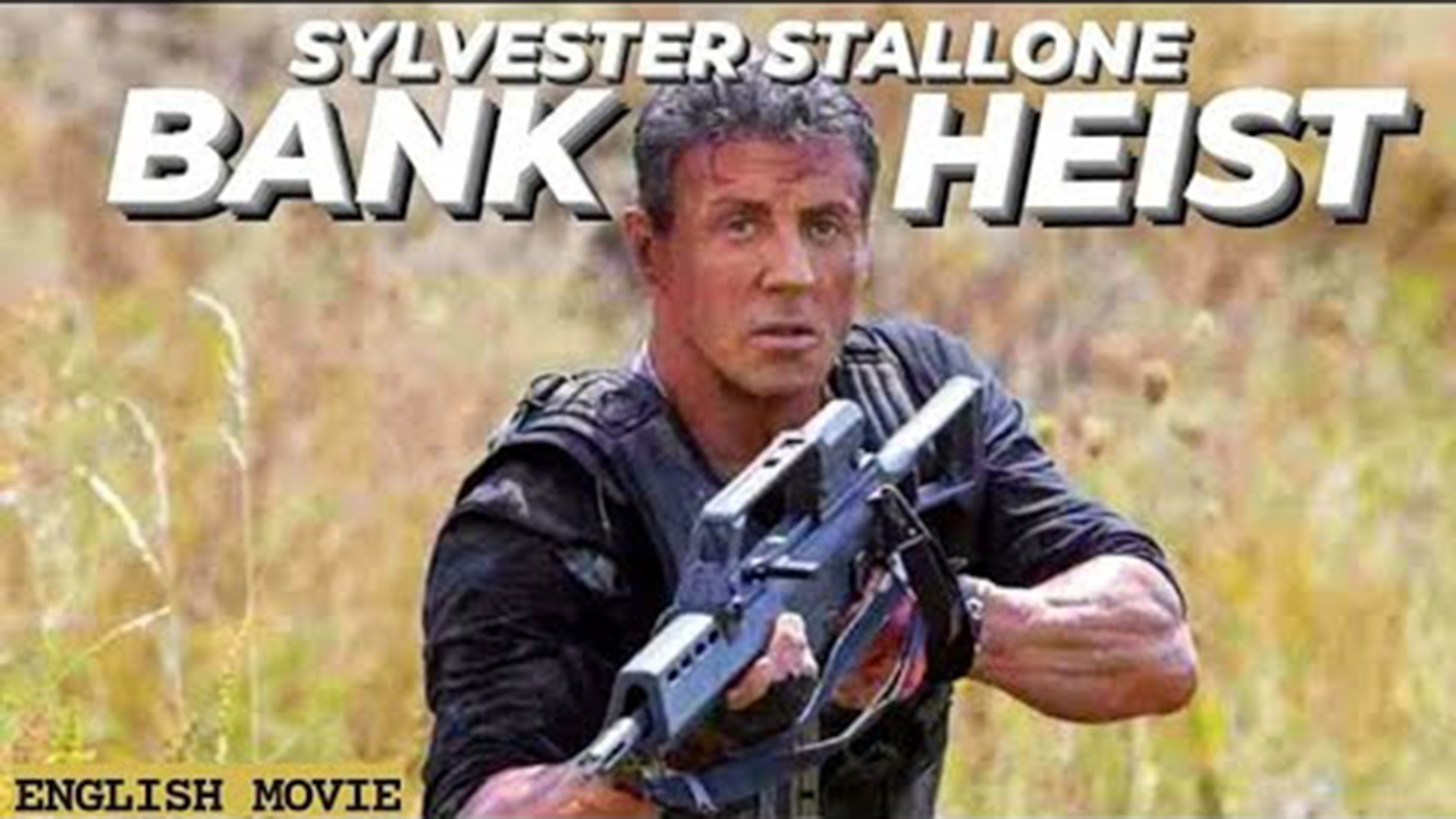 BANK HEIST Hollywood English Movie Sylvester Stallone Blockbuster Action Full Movie In English
