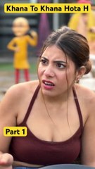 Khana To Khana Hota H part 1