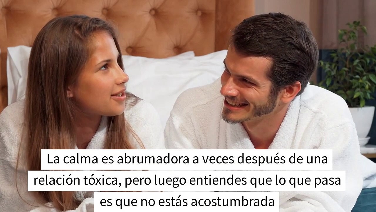 Nos asusta sentir calma en una relación de pareja. Y nuestro pasado tóxico tiene la culpa