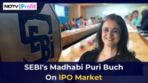 SEBI's Madhabi Puri Buch On IPO Market | NDTV Profit