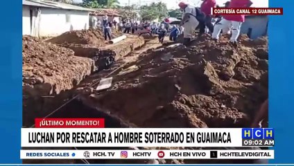 ¡Minutos de angustia! Luchan para rescatar a obrero soterrado en Guaimaca