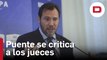 Puente se suma a las críticas de Ribera contra el juez García Castellón