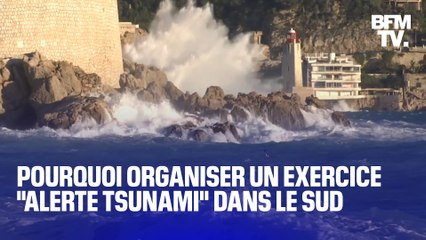 Pourquoi les autorités ont organisé un exercice “alerte tsunami” dans le sud de la France