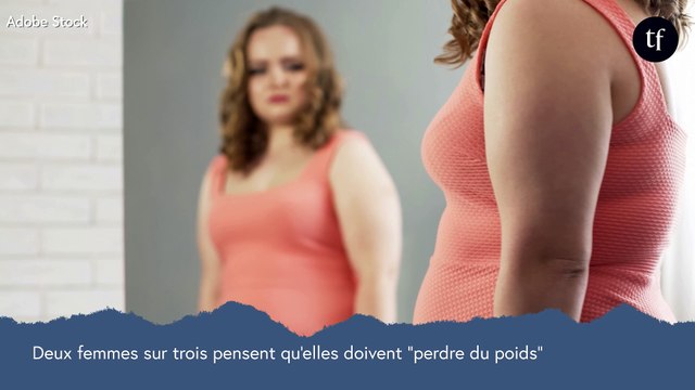 Deux femmes sur trois pensent qu'elles doivent perdre du poids