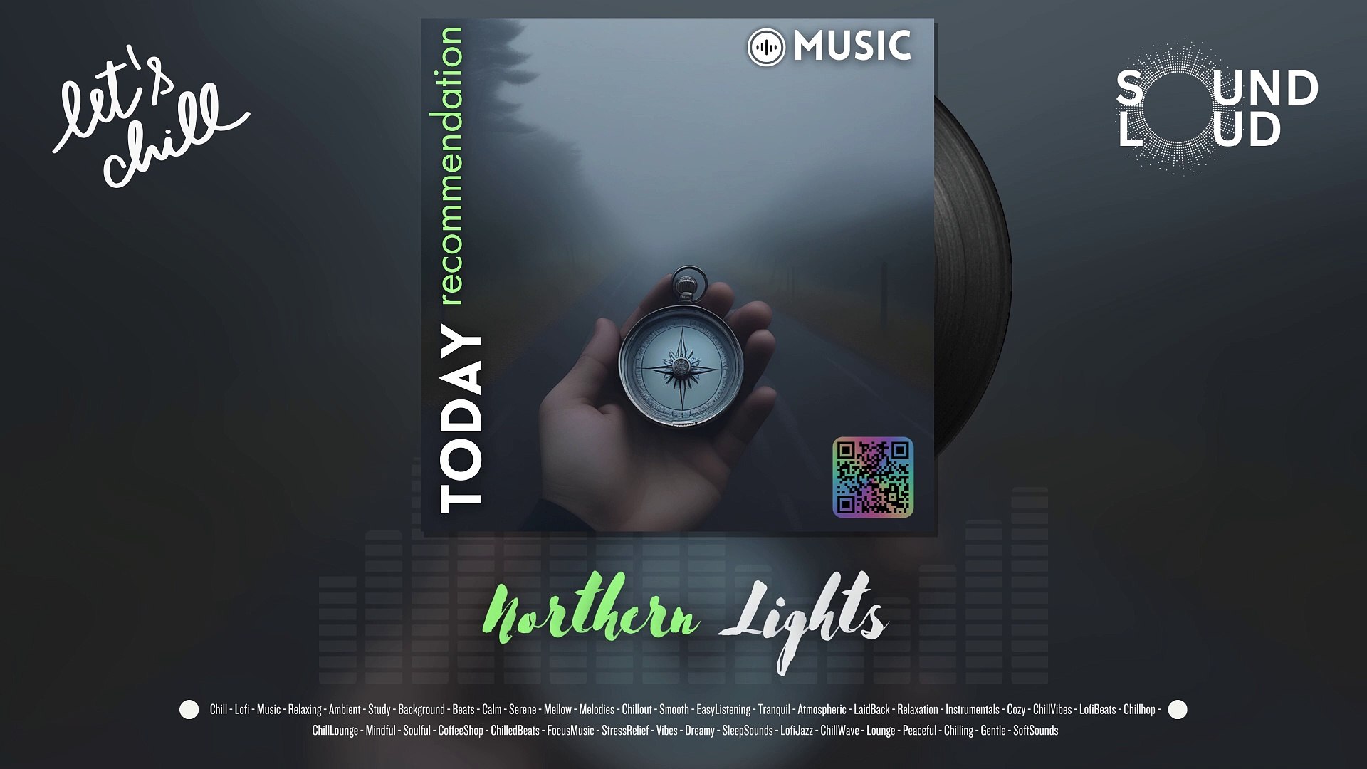 ⁣Northern Lights | SoundLoud Music - Chill Lofi