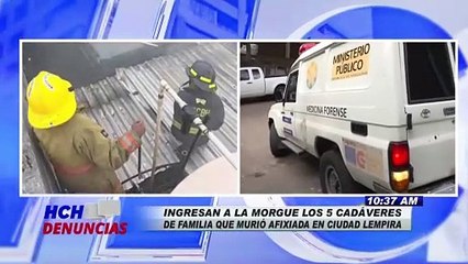 Ingresan a la morgue cuerpos de familia que murió en incendio en Ciudad Lempira