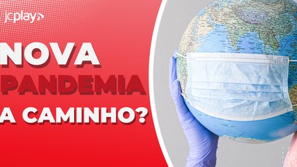 DOENÇA X: OMS alerta a possível NOVA PANDEMIA