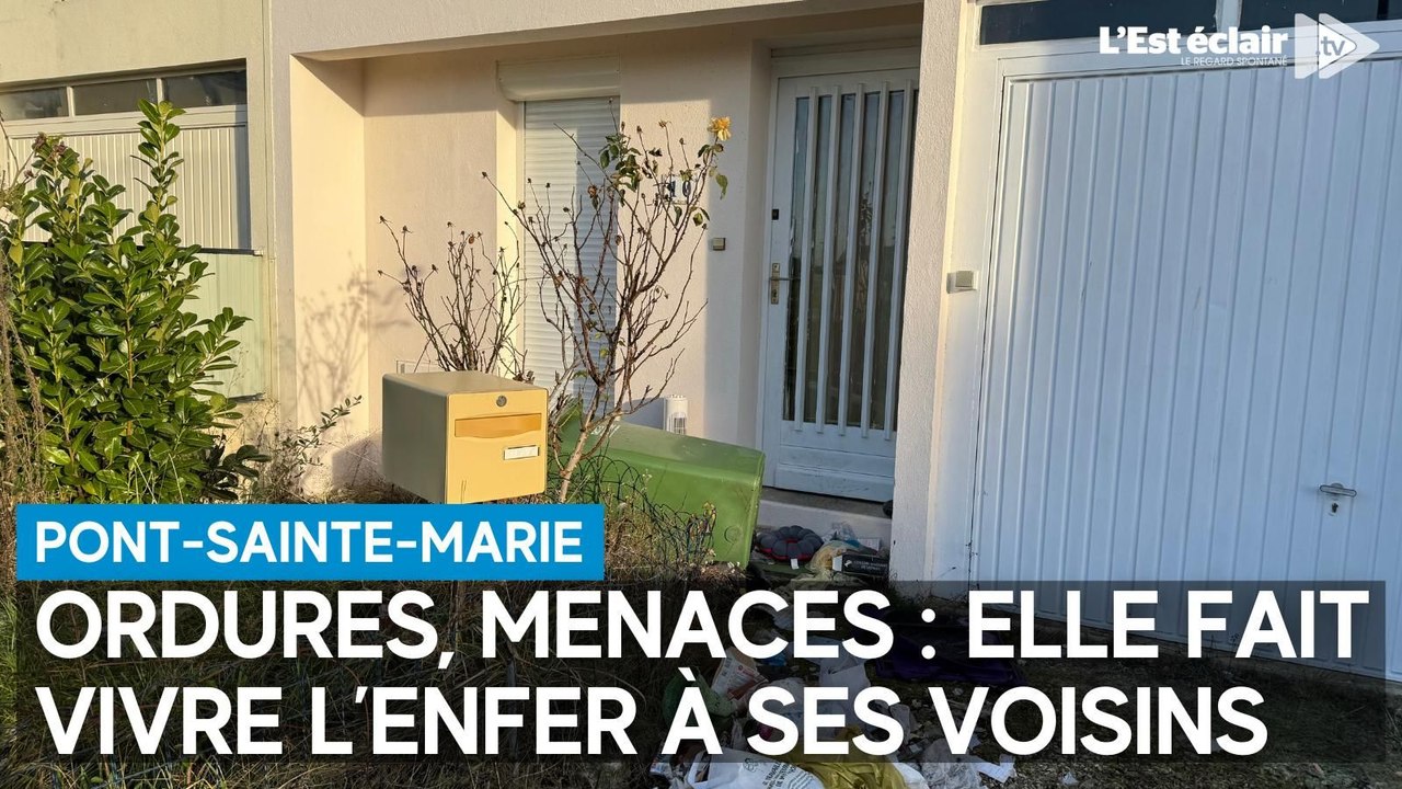 Ordures, menaces ... Une habitante d'un lotissement à Pont-Sainte-Marie persécute ses voisins