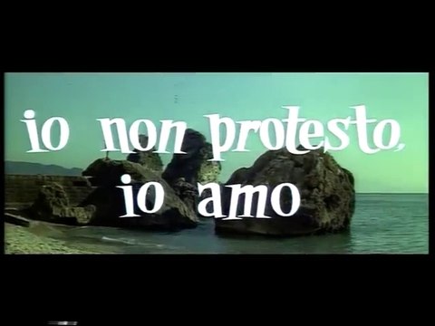 FILM Io non protesto io amo (1967)