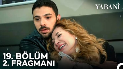 Yabani 19. Bölüm 2. Fragmanı | Benim Babam Katil Değil!