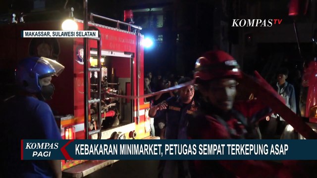 Berita Kebakaran: Mess Karyawan Minimarket di Makassar, dan Mobil Terbakar di SPBU Cikamuning
