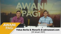 AWANI Pagi: Berita tumpuan & menarik di astroawani.com [20 Januari 2024]