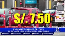 Rutas de Lima: representante confirma que desde el 30 de enero subirá precio del peaje a S/ 7.50