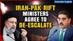 Iran-Pak Tensions: Pakistan, Iran Ministers Seek De-escalation to Quell Tensions| Oneindia News
