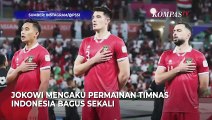 Jokowi Puji Timnas Indonesia Kalahkan Vietnam 1-0 di Piala Asia: Mainnya Bagus Sekali!