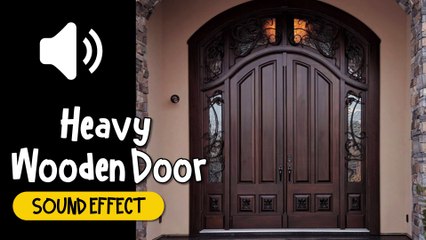Heavy Wooden Door Sound Effect
