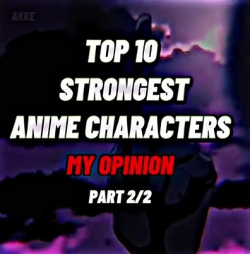 Top 10 strongest anime characters