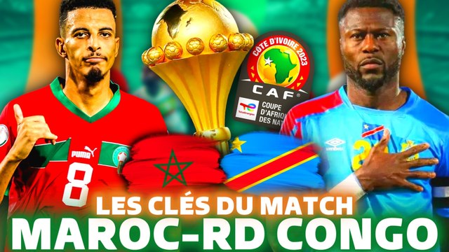 MAROC - RD CONGO : la RDC peut-elle créer la surprise de la CAN 2024 ?