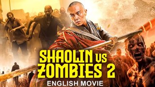 SHAOLIN vs ZOMBIES 2 - Hollywood English Movie - Hit Horror Action Movie In English - Chinese Movies
