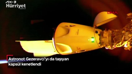 Astronot Gezeravcı’yı da taşıyan kapsül kenetlendi