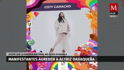 Actriz Coti Camacho denuncia presunta agresión en caseta de la autopista Oaxaca-México