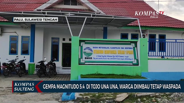 Gempa Magnitudo 5,4 di Tojo Una Una, Warga Diimbau Tetap Waspada